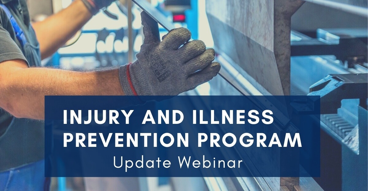 CAL/OSHA Injury & Illness Prevention Update Violence in the Workplace